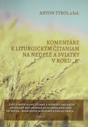 Komentáre k liturgickým čítaniam na nedele a sviatky v roku „B“ - 