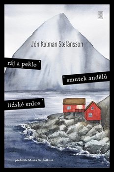 Ráj a peklo / Smutek andělů / Lidské srdce - 