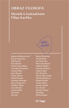 Obraz filosofa - Sborník k šedesátinám Filipa Karfíka