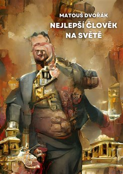 Nejlepší člověk na světě - 