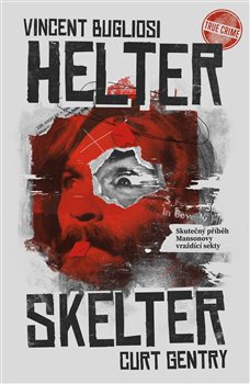 Helter Skelter: Skutečný příběh Mansonovy vraždící sekty - 
