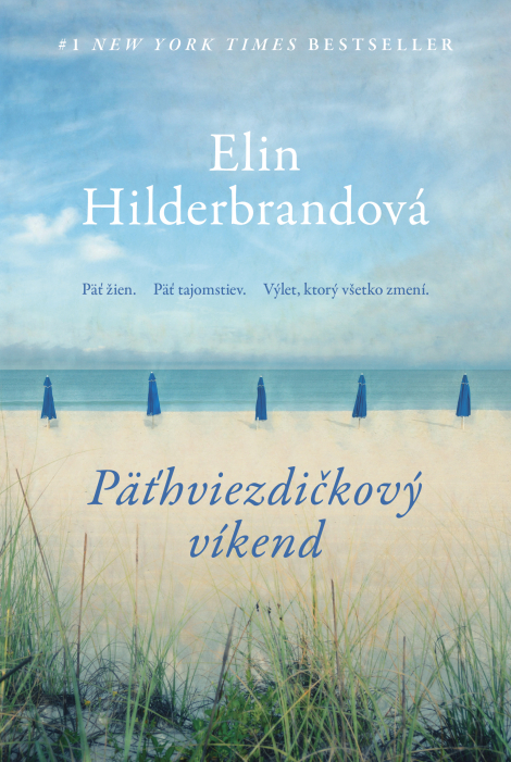 Päťhviezdičkový víkend - Päť žien. Päť tajomstiev. Výlet, ktorý všetko zmení.