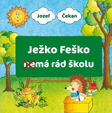 Ježko Feško nemá rád školu - 