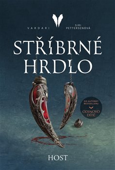 Stříbrné hrdlo - Vardari 2.dil