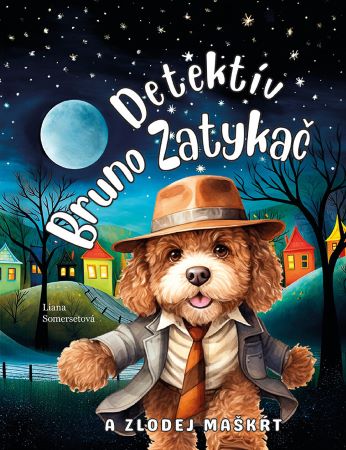 Detektív Bruno Zatykač a zlodej maškŕt - 