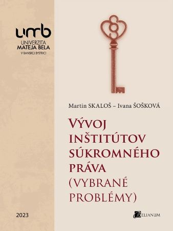 Vývoj inšitútov súkromného práva - 