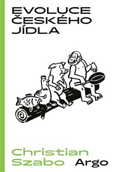 Evoluce českého jídla - 