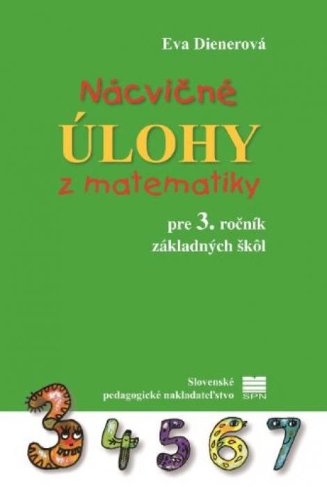 Nácvičné úlohy z matematiky pre 3. ročník základných škôl (2.vyd.) - 