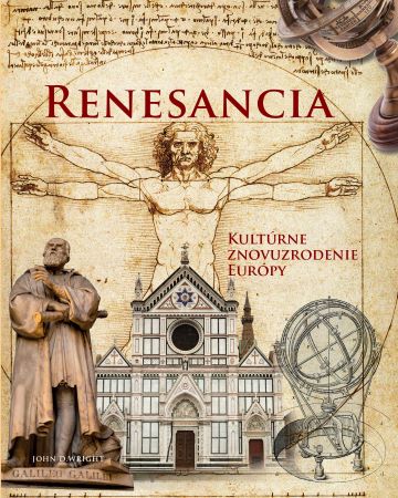Renesancia - Kultúrne znovuzrodenie Európy