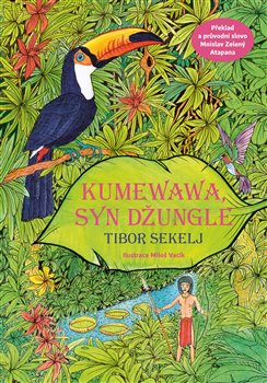 Kumewawa, syn džungle - 