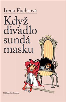Když divadlo sundá masku - 