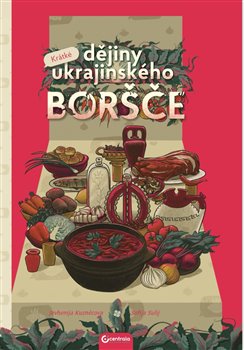 Krátké dějiny ukrajinského boršče - 