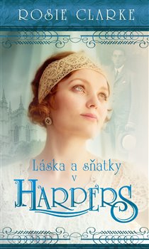 Láska a sňatky v Harpers - Harpers (2.díl)