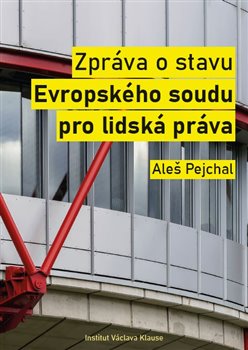 Zpráva o stavu Evropského soudu pro lidská práva - 