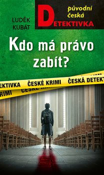 Kdo má právo zabít? - 