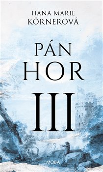Pán hor III. - Pán hor (3.díl)