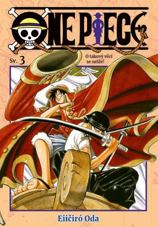 One Piece 3: O takový věci se nelže! - One Piece (3.díl)
