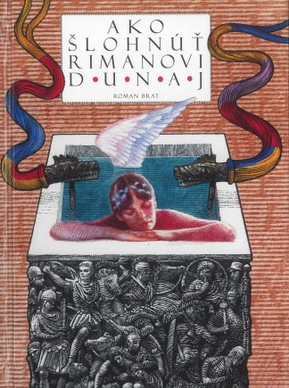 Ako šlohnúť Rimanovi Dunaj - 