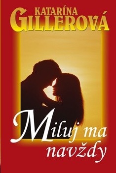 Miluj ma navždy - 