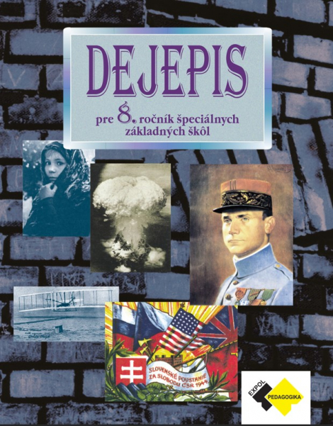 Dejepis pre 8. ročník špeciálnej základnej školy - 