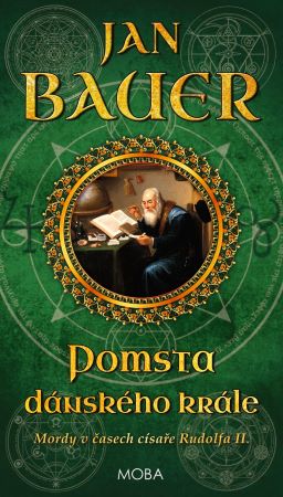 Pomsta dánského krále - Mordy v časech císaře Rudolfa II. (9.díl)