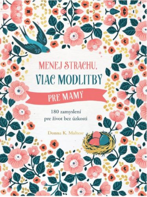 Menej strachu, viac modlitby pre mamy - 