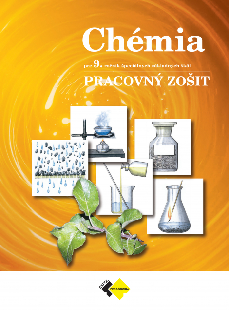 Chémia pre 9. ročník špeciálnych základných škôl - PZ - Pracovný zošit z chémie pre 9. ročník špeciálnych základných škôl.