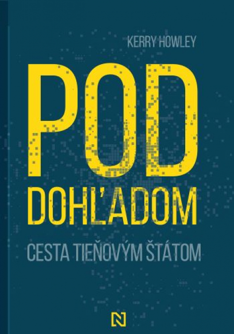 Pod dohľadom - Cesta tieňovým štátom