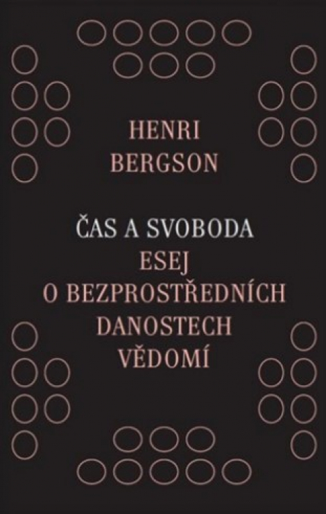 Čas a svoboda - Esej o bezprostředních danostech vědomí