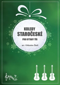 Koledy staročeské pro kytary tři - 
