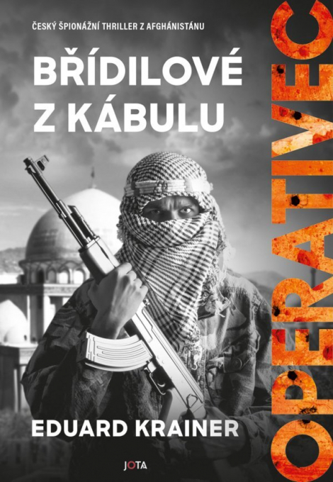 Operativec: Břídilové z Kábulu - Operativec (2.díl)