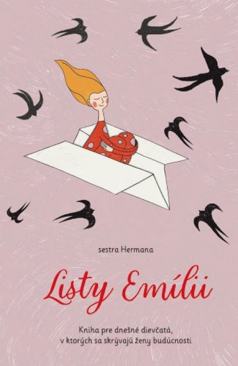 Listy Emílii - Kniha pre dnešné dievčatá, v ktorých sa skrývajú ženy budúcnosti