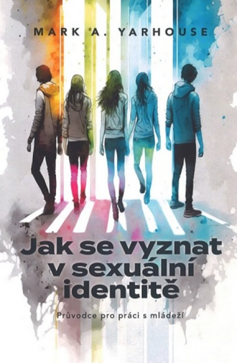Jak se vyznat v sexuální identitě - Průvodce pro práci s mládeži
