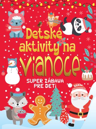 Detské aktivity na Vianoce - Super zábava pre deti