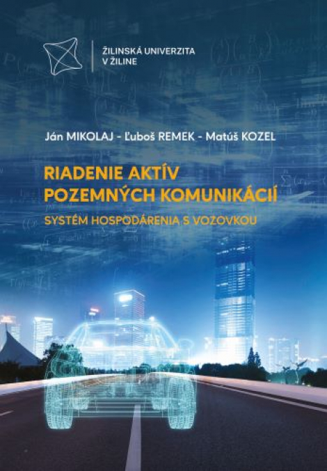 Riadenie aktív pozemných komunikácií - Systém hospodárenia s vozovkou