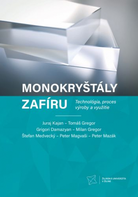 Monokryštály zafíru - Technológia, proces výroby a využitie