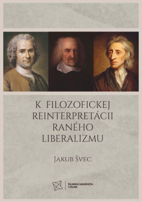 K filozofickej reinterpretácii raného liberalizmu - 