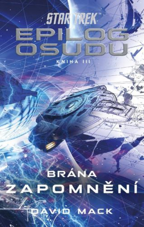 Star Trek: Epilog osudu - Kniha III - Brána zapomnění - 