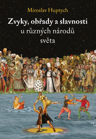 Zvyky, obřady a slavnosti u různých národů světa - 