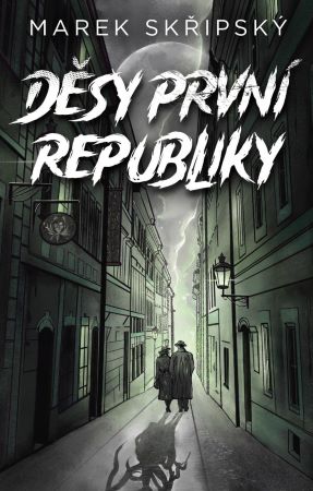 Děsy první republiky - 