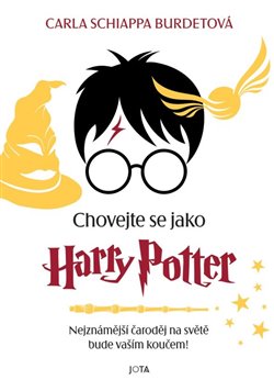 Chovejte se jako Harry Potter - Nejznámější čaroděj na světě bude vaším koučem!