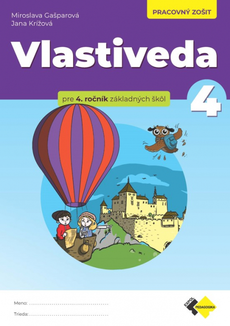 Vlastiveda pre 4. ročník ZŠ – pracovný zošit - 