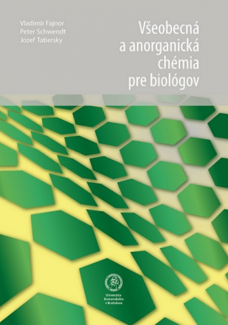Všeobecná a anorganická chémia pre biológov - 