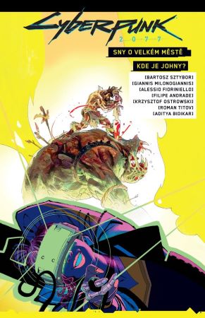 Cyberpunk 2077: Sny o velkém městě / Kde je Johnny? - 