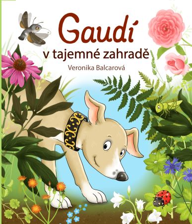 Gaudí v tajemné zahradě - 
