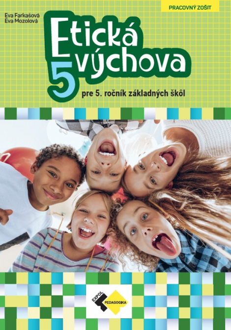 Etická výchova pre 5. ročník ZŠ - pracovný zošit - 