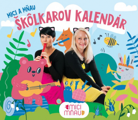 Mici a Mňau:  Škôlkarov kalendár - CD