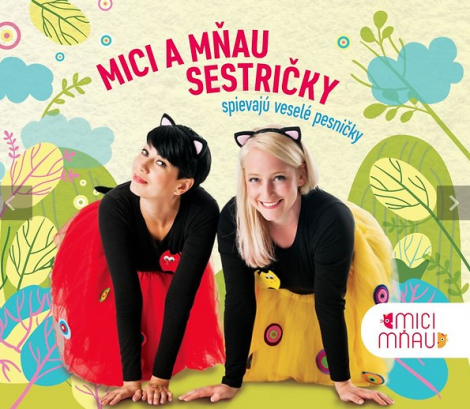 Mici a Mňau:  Sestričky - CD