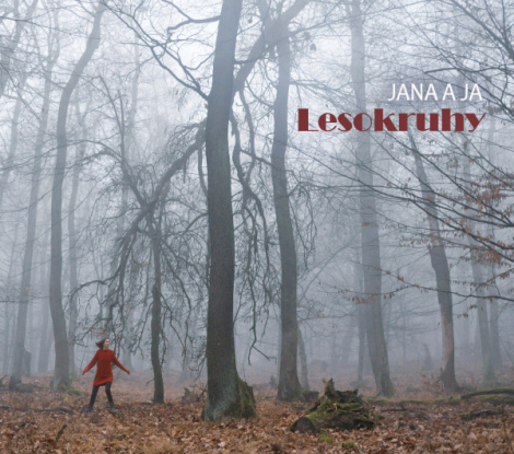 Jana a ja: Lesokruhy - CD