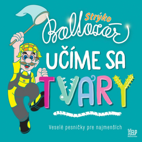 Strýko Baltazár:  Učíme sa tvary - CD